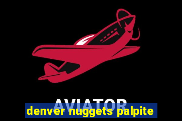 denver nuggets palpite